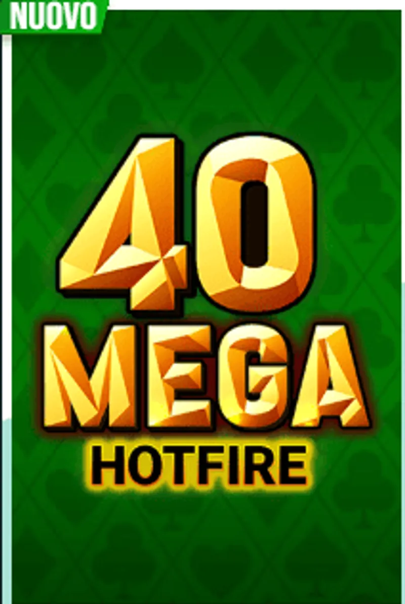 40 mega hotfire